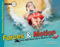 Elementary Physical Science: Forces and Motion