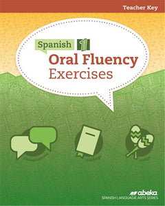 Spanish 1 Oral Fluency Exercises Teacher Key