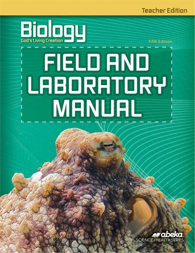 Biology Field and Laboratory Manual Teacher Edition