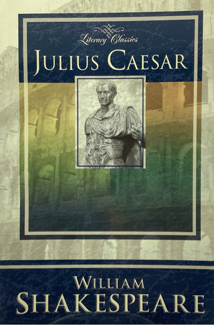 Julius Caesar (Literary Classics, Abeka)