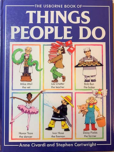 The Usborne Book of Things People Do