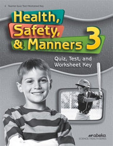 Health, Safety, & Manners 3 Quiz, Test, and Worksheet Key