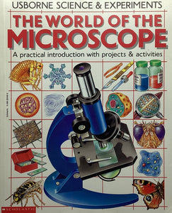 The World of the Microscope