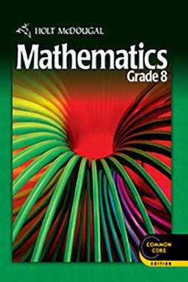 Mathematics Grade 8 Common Core Edition Holt McDougal