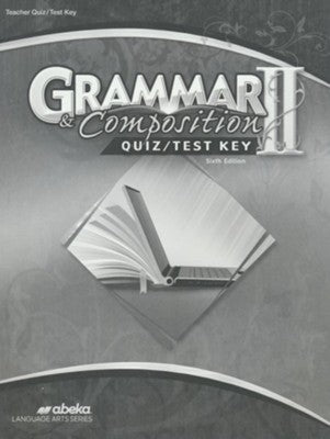 Grammar and Composition II Quiz/Test Key