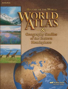 History of the World Atlas & Geography Studies of the Eastern Hemisphere