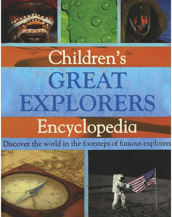 Children's Great Explorers Encyclopedia