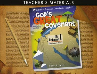 God's Great Covenant Old Testament 1 Teacher's Edition – Homeschool ...