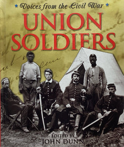 Voices from the Civil War: Union Soldiers
