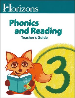 Horizons Phonics and Reading 3 Teacher's Guide