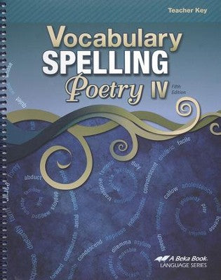 Vocabulary, Spelling, and Poetry IV Teacher Key