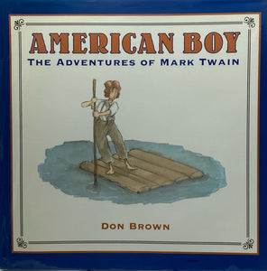 American Boy: The Adventures of Mark Twain