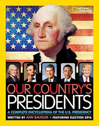 Our Country's Presidents (2020 Ed.)