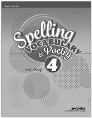 Abeka Spelling Vocabulary & Poetry 4 Test Key