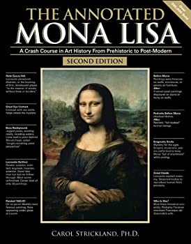 The Annotated Mona Lisa Second Edition