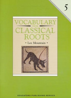 Vocabulary From Classical Roots 5
