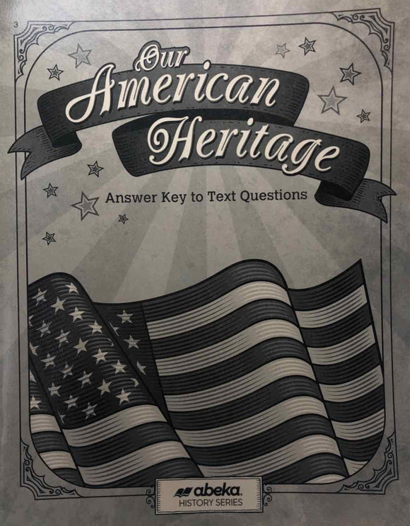 Our American Heritage Answer Key to Text Questions