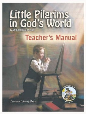 Little Pilgrims in God's World Teacher's Manual