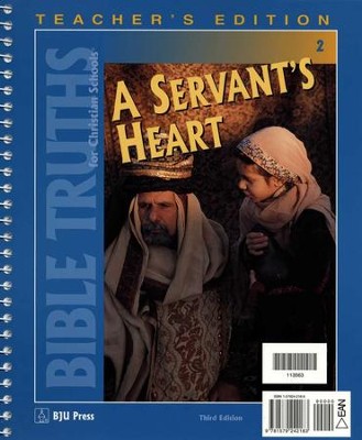 Bible Truth's A Servant's Heart Teacher's Edition