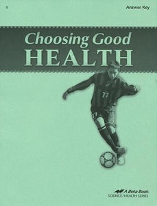 Choosing Good Health Answer Key