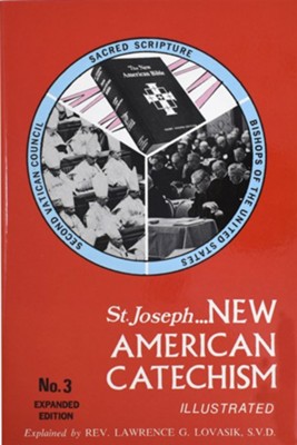 St Joseph...New American Catechism No. 3 Expanded Edition