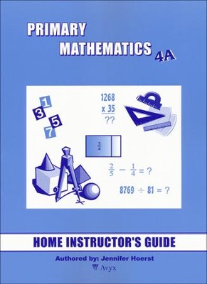 Primary Math 4A Home Instructor's Guide – Homeschool Potpourri