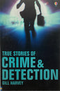 True Stories of Crime & Detection