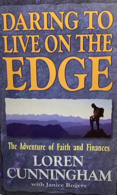Daring to Live on the Edge
