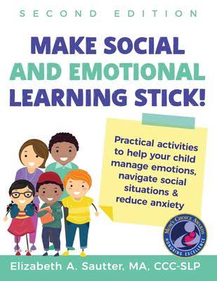 Make Social and Emotional Learning Stick
