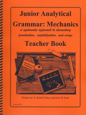 Junior Analytical Grammar: Mechanics Teacher Book