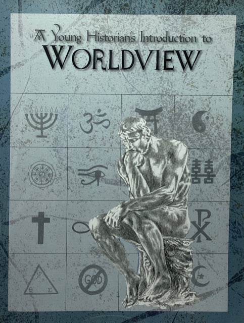 A Young Historian's Introduction to Worldview