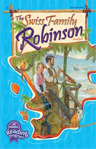 Abeka The Swiss Family Robinson Simplified