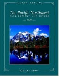 Pacific Northwest Past, Present, and Future