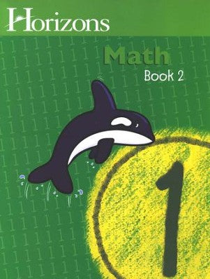 Horizons Math 1 Book 2