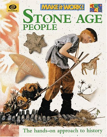 Make it Work! Stone Age People