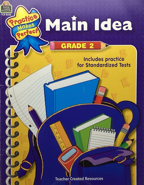 Practice Makes Perfect: Main Idea Grade 2
