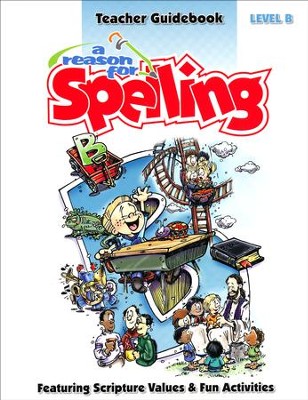 A Reason For Spelling B Teacher Guidebook