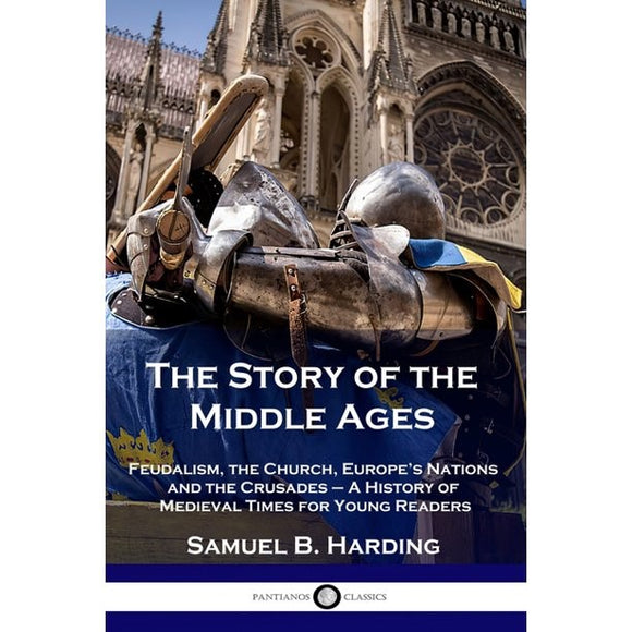 The Story of The Middle Ages