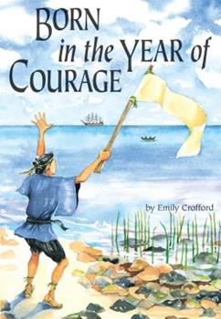 Born In The Year of Courage