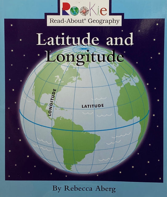 Read-About Geography: Latitude and Longitude