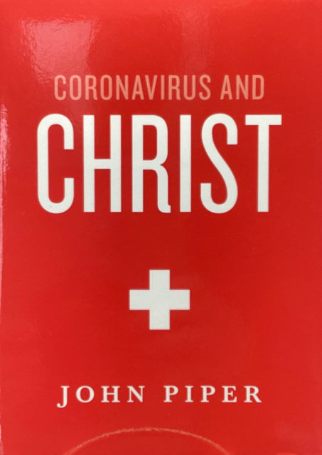 Coronavirus and Christ