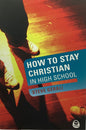 How to Stay Christian In High School