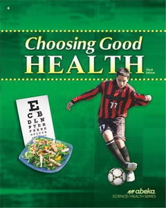 Choosing Good Health