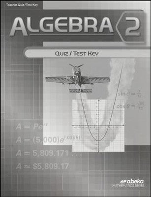 Abeka Algebra 2 Quiz / Test Key