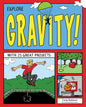 Explore Gravity