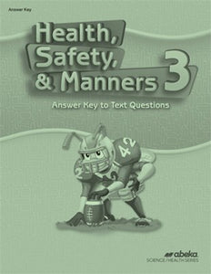 Health, Safety, & Manners 3 Answer Key