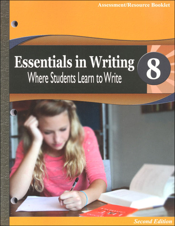 Essentials in Writing 8 Assessment/Resource Booklet