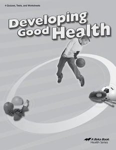 Developing Good Health Quizzes, Tests, and Worksheets