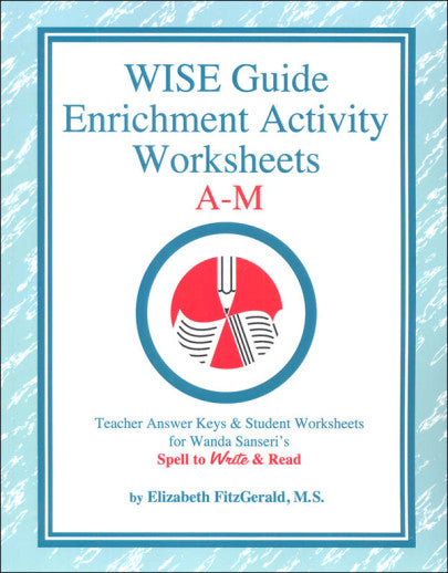 WISE Guide Enrichment Activity Worksheets A-M