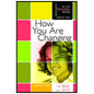 How Are You Changing Set Books 1 through 3